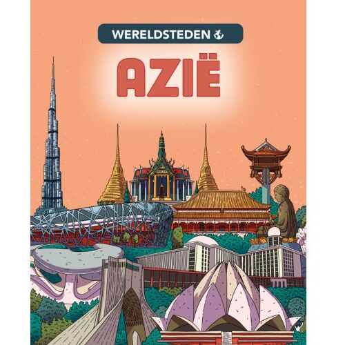 Vrije Uitgevers, De Azië - Wereldsteden - Liz Gogerly