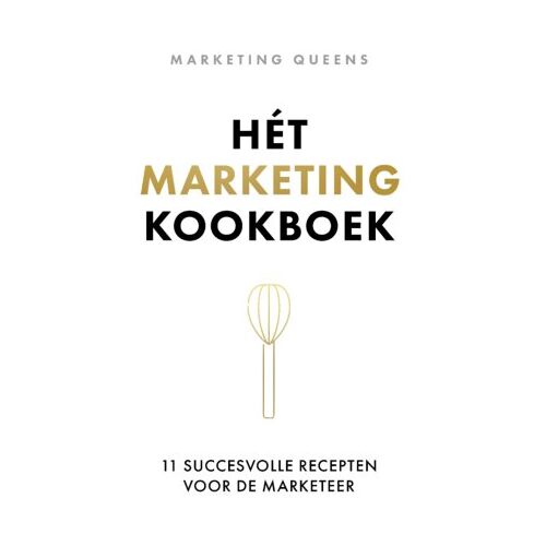 Vrije Uitgevers, De Hét Marketingkookboek - Marketing Queens