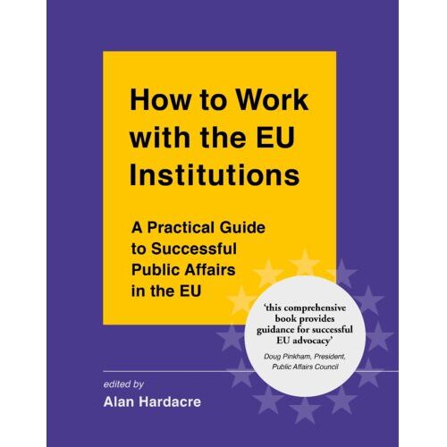 John Harper Publishing Ltd How To Work With The Eu Institutions