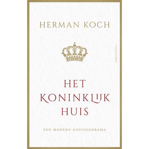 Ambo/Anthos B.V. Het Koninklijk Huis - Herman Koch
