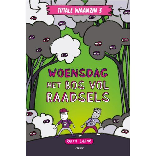 Wpg Kindermedia Woensdag: Het Bos Vol Raadsels - Totale Waanzin - Ralph Lazar