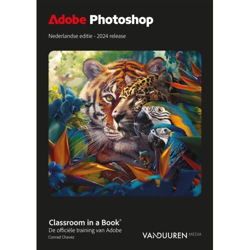 Duuren Media, Van Photoshop 2024 - Classroom In A Book - Andrew Faulkner