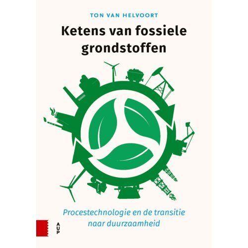 Amsterdam University Press Ketens Van Fossiele Grondstoffen - Ton van Helvoort