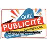 CHRONIQUE QUIZ DE LA PUBLICITE