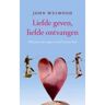 Vbk Media Liefde Geven, Liefde Ontvangen - J. Welwood