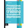 Springer Media B.V. Preventie Cognitieve Training Bij Terugkerende Depressie - Protocollen Voor De Ggz - C. Bockting