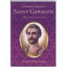 Vrije Uitgevers, De Ontmoeting Met Saint Germain - Ontmoetingen Met Saint Germain - Godfré Ray King