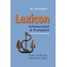 Alk B.V., Uitgeverij De Lexicon Scheepvaart & Transport - P.C. van Kluijven