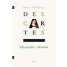 Koninklijke Boom Uitgevers De Wereld, De Mens - Bibliotheek Descartes - Rene Descartes