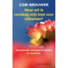 Koninklijke Boom Uitgevers Waar Wil Ik Vandaag Mijn Bed Voor Uitkomen? - Cobi Brouwer