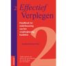 Noordhoff Effectief Verplegen / Handboek Ter Onderbouwing Van Het Verpleegkundig Handelen - Effectief - Th. van Achterberg