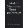 Singel Uitgeverijen Voorbij Goed En Kwaad - Nietzsche-Bibliotheek - Friedrich Nietzsche