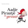 Gottmer Uitgevers Groep B.V. Aadje Piraatje In Gevaar - Aadje Piraatje - Marjet Huiberts