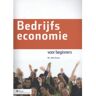 Koninklijke Boom Uitgevers Bedrijfseconomie Voor Beginners - John Smeur