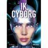 Eburon Uitgeverij B.V. Ik, Cyborg - Anneke Smelik