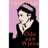 Mijnbestseller B.V. Ode Aan Wjera - vanderegge