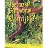 Delubas Educatieve Uitgeverij Hoe Maakt Een Worm Kleintjes? - Skoop - Anna Claybourne