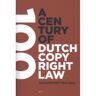 Delex B.V. A Century Of Dutch Copyright Law
