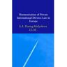 Brave New Books Harmonisation Of Private International Divorce Law In Europe - S.A. Hartog-Malysheva