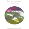 Brave New Books Vol Vertrouwen - Ellen Hemmink-Groenewoud