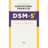 Koninklijke Boom Uitgevers Gids Voor De Huisartsenpraktijk Dsm-5 - Dsm-5 - Michiel W. Hengeveld