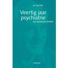 Koninklijke Boom Uitgevers Veertig Jaar Psychiatrie - Jan Pols