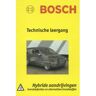 Mk Publishing Hybride Aandrijvingen, Brandstofcellen En Alternatieve Brandstoffen - Technische Leergangen - Bosch