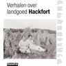 Uitgeverij Blauwdruk Verhalen Van Landgoed Hackfort