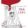 Meulenhoff Boekerij B.V. Heb Lief - Lars van der Werf