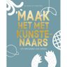 Bis Publishers Bv Maak Het Met Kunstenaars - Rixt Hulshoff Pol