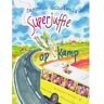 Uitgeverij Unieboek ! Het Spectr Superjuffie Op Kamp - Superjuffie - Janneke Schotveld