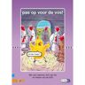 Zwijsen Uitgeverij Pas Op Voor De Vos! - Elle Lieshout