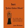 Vrije Uitgevers, De Het 'John Grier Huis' - Jean Webster