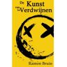 Brave New Books De Kunst Van Het Verdwijnen - Ramon Bruin