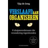 Duuren Media, Van Verslaafd Aan Organiseren - Tjip de Jong