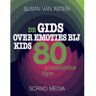 Scrivo Media De Gids Over Emoties Bij Kids - Kanguru - Susan van Asten