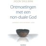 Milinda Uitgevers B.V. Ontmoetingen Met Een Non-Duale God - Jason Shulman