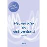 Acco Uitgeverij Ho, Tot Hier En Niet Verder! / Werkboek Voor Kinderen - Jooske Kool