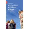 Uitgeverij Gegarandeerd Onregelm Amsterdam Acht Keer Anders - Gerard Goudriaan