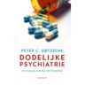 Lemniscaat B.V., Uitgeverij Dodelijke Psychiatrie En Stelselmatige Ontkenning - Peter C. Gotzsche