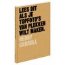 Thoth, Uitgeverij Lees Dit Als Je Topfoto's Van Plekken Wilt Maken - Lees Dit - Henry Carroll