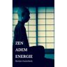 Brave New Books Zen-Adem-Energie - Bertjan Oosterbeek
