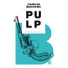 Overamstel Uitgevers Pulp - Charles Bukowski