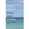 Cossee, Uitgeverij Witheet Nadert De Ijsberg - Andreas Oosthoek