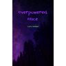 Brave New Books Overpowered Once - Lara Vedder