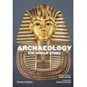 Thames & Hudson Archaeology: The Whole Story - Paul Bahn