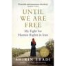 Random House Uk Until We Are Free - Shirin Ebadi