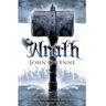 Macmillan Uk The Faithful And The Fallen (04): Wrath - John Gwynne