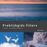 Vrije Uitgevers, De Praktijkgids Filters - Praktijkgidsen - Bob Luijks