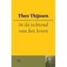 Vrije Uitgevers, De In De Ochtend Van Het Leven - Theo Thijssen